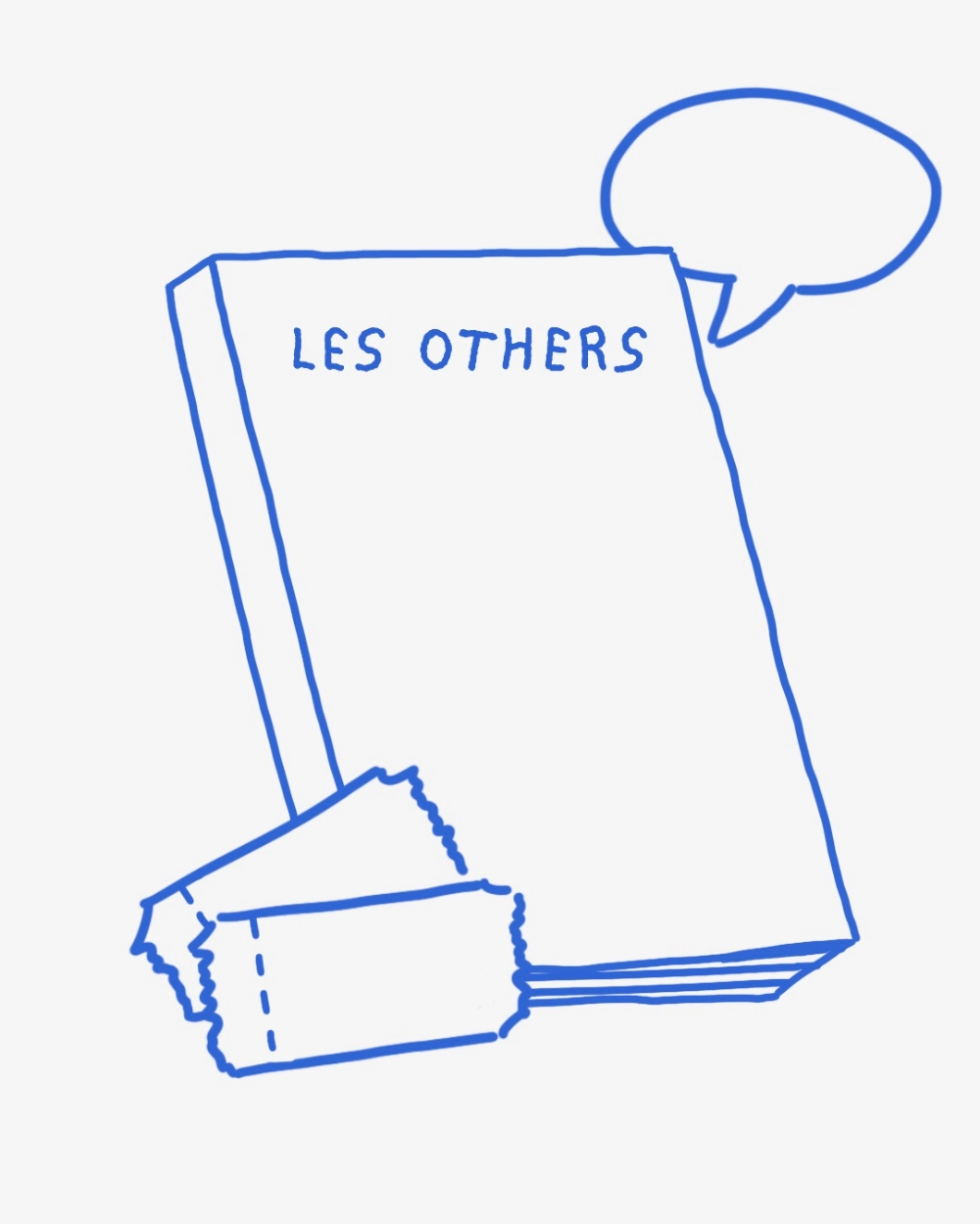 Dessin : le magazine Les Others, deux billets et une bulle de dialogue